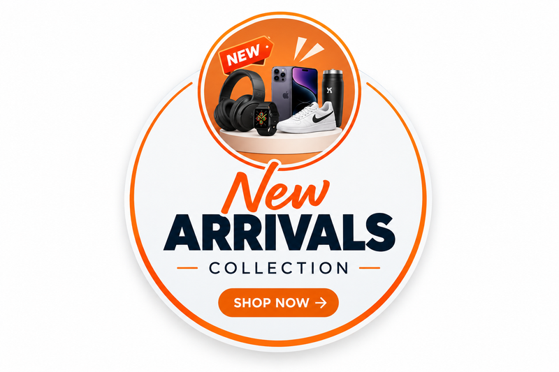 NEW ARRIVALS